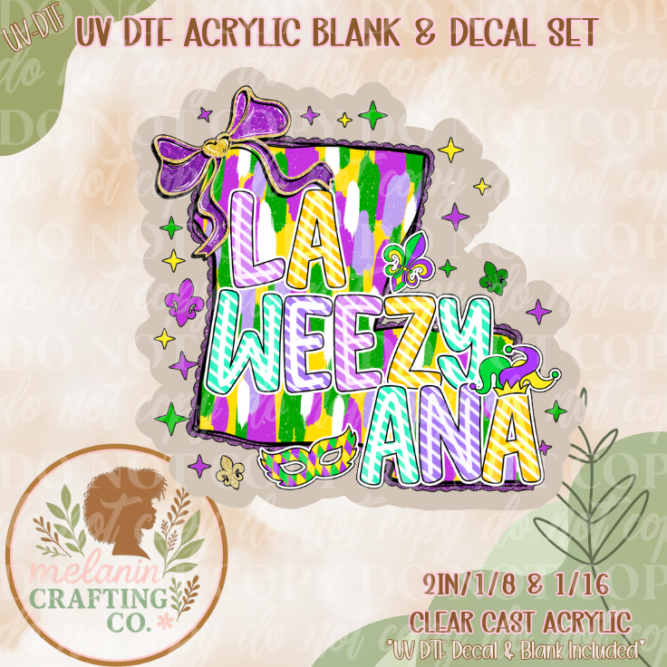 LA Weezy Ana UV DTF Acrylic Blank Set