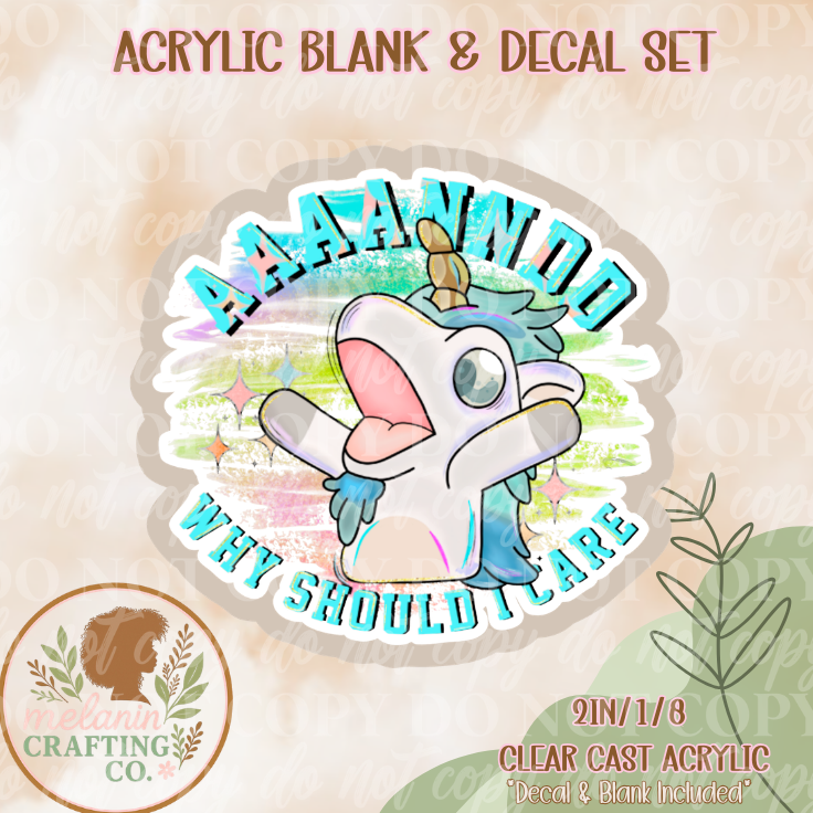 Why Should I Care Acrylic Blank & Decal Set