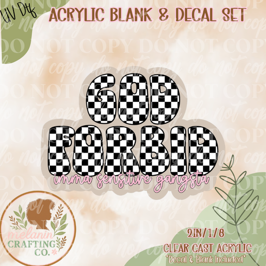 Sensitive Gangsta UV DTF Acrylic Blank Set