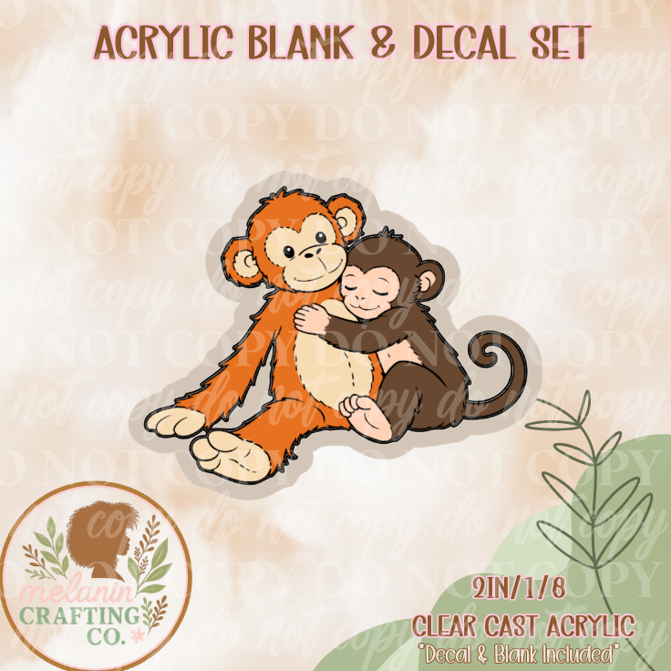 Monkey Hug Acrylic Blank & Decal Set
