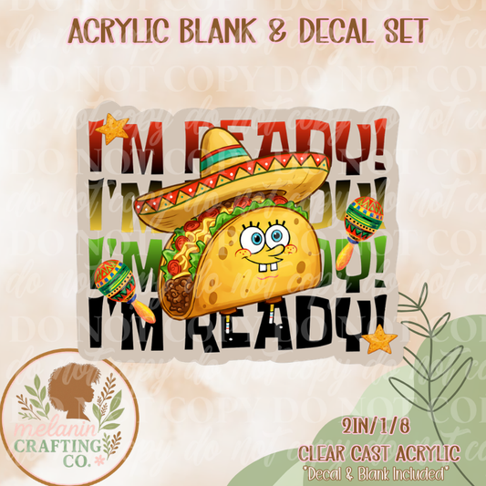 Im Ready ! UV DTF Acrylic Blank & Decal Set