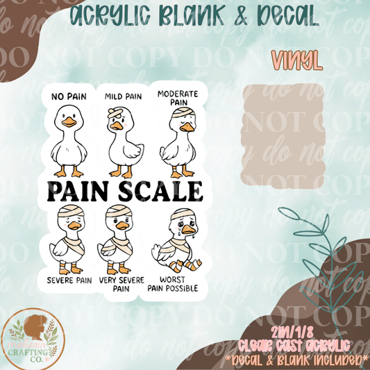 Goose Pain Scale Acrylic Blank & Decal Set